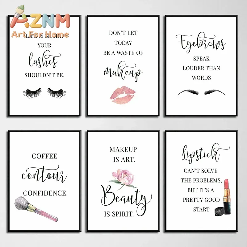 Makeup Is Beauty Quotes - メイクアップに関する名言をプリントしたポスター。まつげ、眉毛、口紅、コントゥアリング、唇をテーマにしたキャンバス絵画。美容サロンやご自宅のインテリアに最適な壁掛けアート。